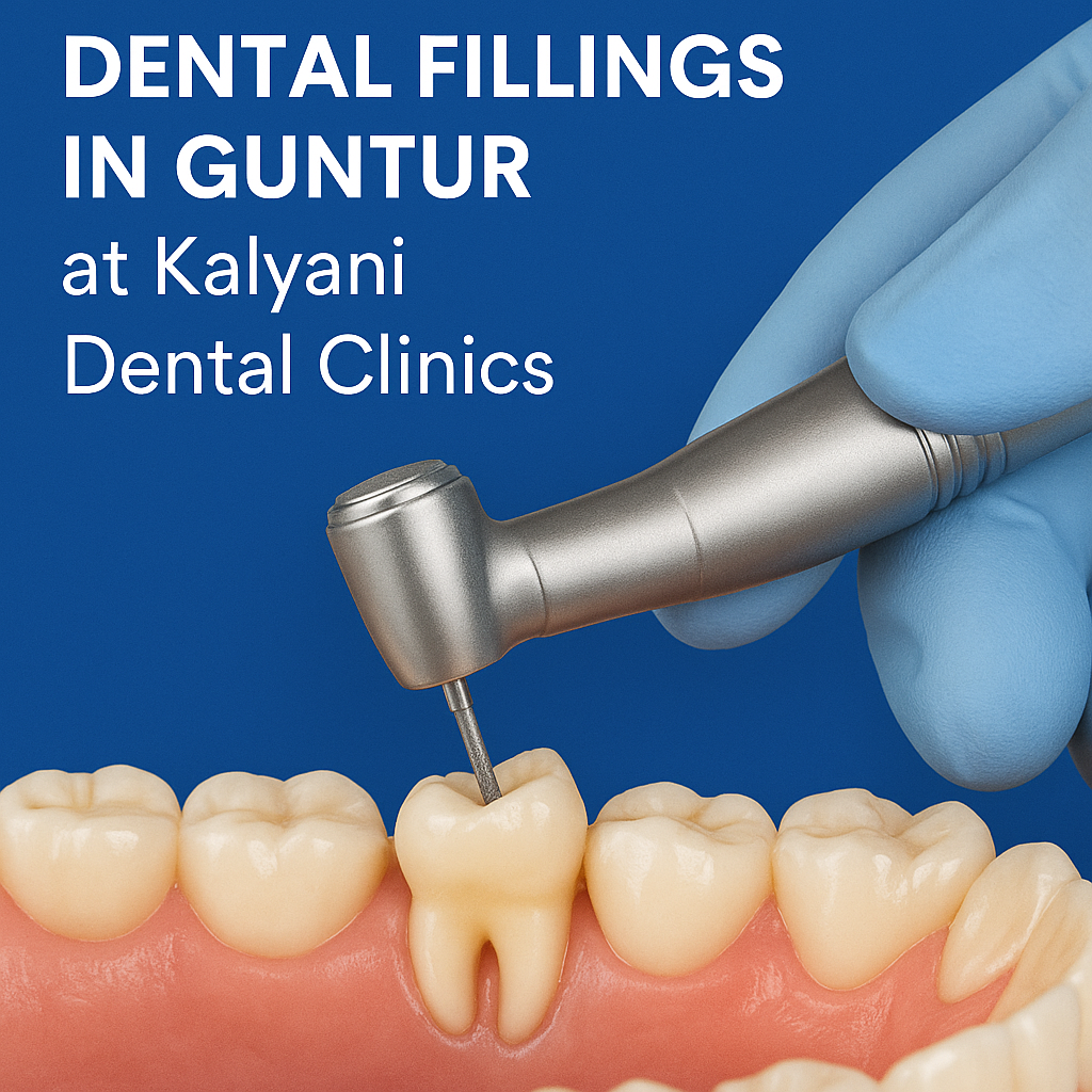 affordable-and-safe-dental-fillings-in-guntur-at-kalyani-dental-clinics