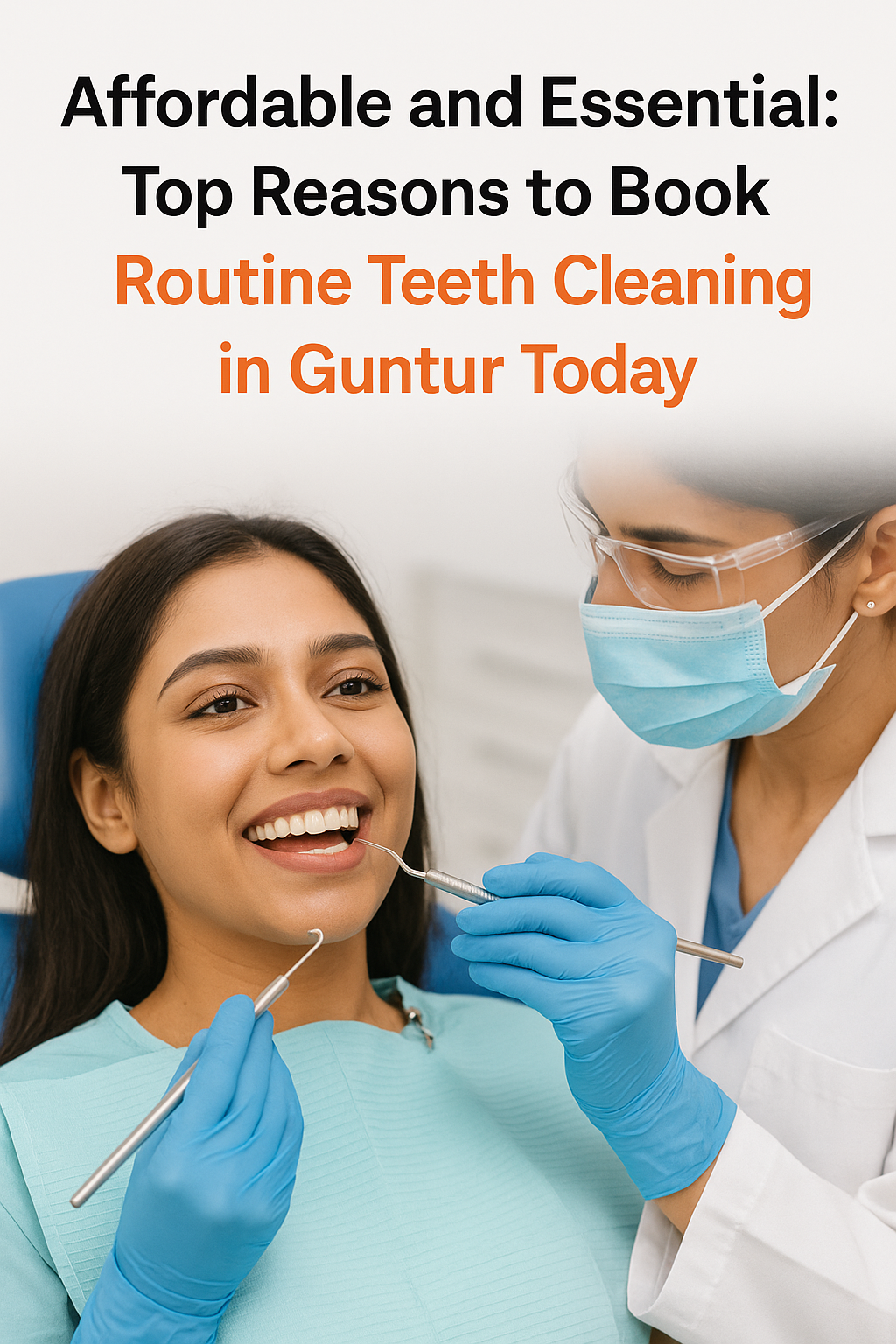 routine-teeth-cleaning-in-guntur